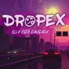 Dropex - Ella Está Cansada - Single